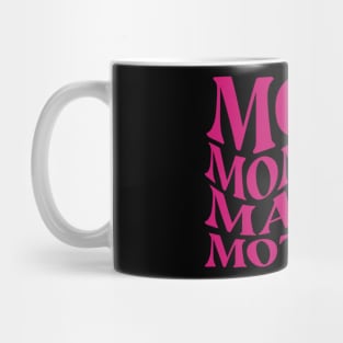 Mom Mommy Mama Mother - Mother's day special Mug